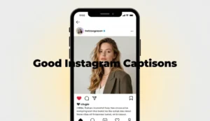 good instagram captions